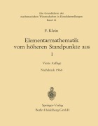 Cover-Bild zum Titel 'Elementarmathematik vom Höheren Standpunkte aus, I' von 'Felix Klein'