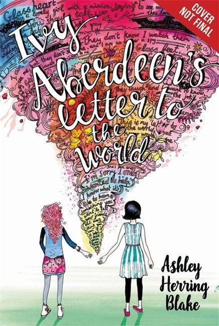 Ivy Aberdeen's Letter to the World - Ashley Herring Blake