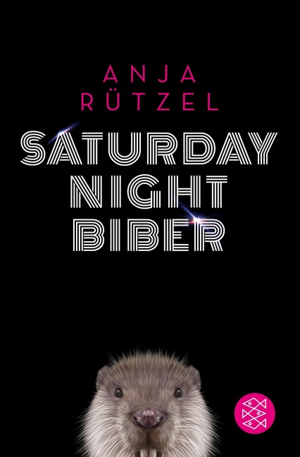Saturday Night Biber - Anja Rützel