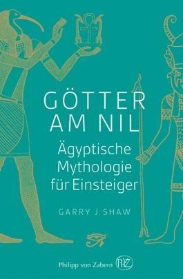 Götter am Nil - Garry J. Shaw