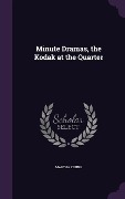 Cover-Bild zum Titel 'Minute Dramas, the Kodak at the Quarter' von 'Martha Young'