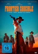 Cover-Bild zum Titel 'Frontier Crucible - Land der Gesetzlosen' von 'Harry Whittington, S. Craig Zahler, Sean Rowe'