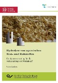 Cover-Bild zum Titel 'Hydrolyse von agrarischen Rest- und Rohstoffen' von ''