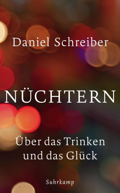 Nüchtern - Daniel Schreiber