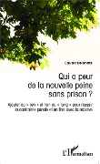 Qui a peur de la nouvelle peine sans prison ? - Delamotte