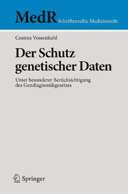 Der Schutz genetischer Daten - Cosima Vossenkuhl