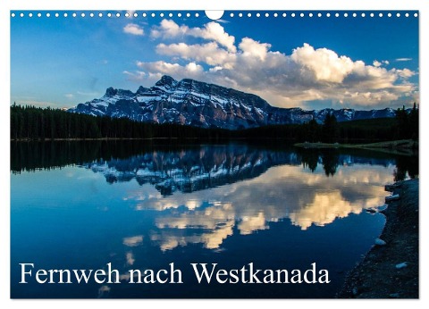 Fernweh nach Westkanada (Wandkalender 2024 DIN A3 quer), CALVENDO Monatskalender - Andy Grieshober