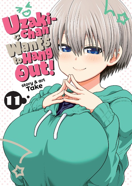 Uzaki-Chan Wants to Hang Out! Vol. 11 - Take