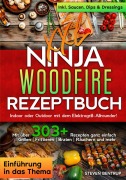 Cover-Bild zum Titel 'XXL Ninja Woodfire Rezeptbuch' von 'Steven Bentrup'