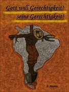 Cover-Bild zum Titel 'Gott will Gerechtigkeit, seine Gerechtigkeit!' von 'Martin Fischer'