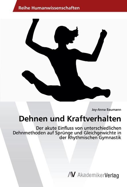 Dehnen und Kraftverhalten - Joy-Anna Baumann