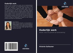 Cover-Bild zum Titel 'Ouderlijk werk' von 'Victoria Gallauner'