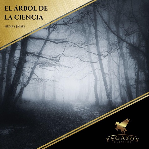 El árbol de la ciencia - Henry James