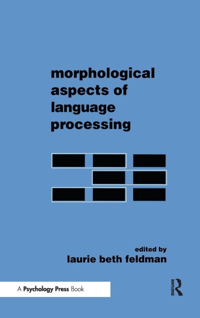 Morphological Aspects of Language Processing - 