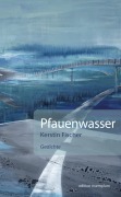 Cover-Bild zum Titel 'Pfauenwasser' von 'Kerstin Fischer'