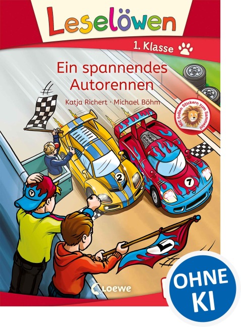 Leselöwen 1. Klasse - Ein spannendes Autorennen - Katja Richert