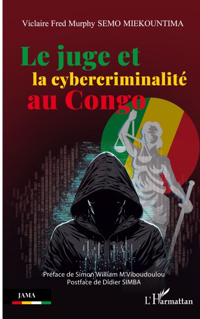 Le juge et la cybercriminalité au Congo - Viclaire Fred Murphy Semo Miekountima