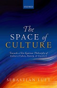 Cover-Bild zum Titel 'The Space of Culture' von 'Sebastian Luft'