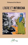 Cover-Bild zum Titel 'L'ogre et Intiricha' von 'Mohamed Ag Erless'