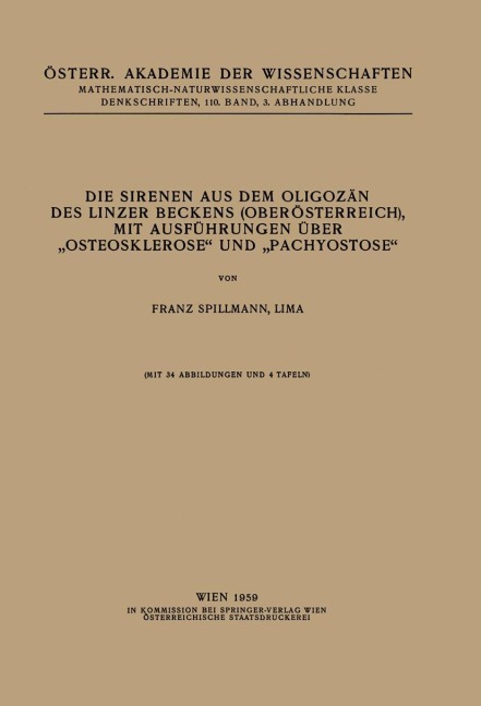 Die Sirenen aus dem Oligozän des Linzer Beckens (Oberösterreich), mit Ausführungen Über "Osteosklerose" und "Pachyostose" - Franz Spillmann