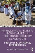 Cover-Bild zum Titel 'Navigating Stylistic Boundaries in the Music History Classroom' von ''