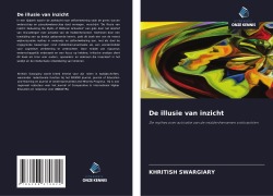Cover-Bild zum Titel 'De illusie van inzicht' von 'Khritish Swargiary'