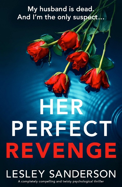 Her Perfect Revenge - Lesley Sanderson