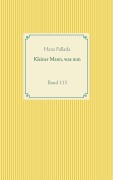 Cover-Bild zum Titel 'Kleiner Mann, was nun' von 'Hans Fallada'