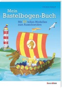 Cover-Bild zum Titel 'Mein Bastelbogen-Buch' von 'Christian Kämpf'