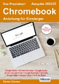 Cover-Bild zum Titel 'Das Praxisbuch Chromebook - Anleitung für Einsteiger (Ausgabe 2022/23)' von 'Rainer Gievers'