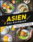 Cover-Bild zum Titel 'Asien. Das Kochbuch' von 'Thai Liou'