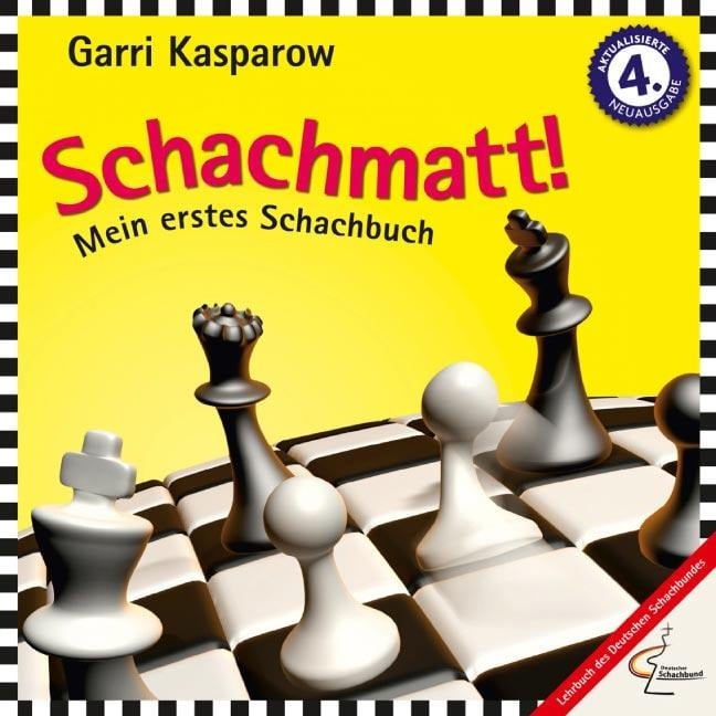 Schachmatt! - Garri Kasparow