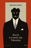 David Levinskynin Yükselisi - Abraham Cahan