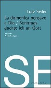 Cover-Bild zum Titel 'La domenica pensavo a Dio' von 'Lutz Seiler'