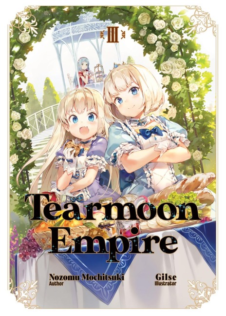 Tearmoon Empire: Volume 3 (Light Novel) - Nozomu Mochitsuki