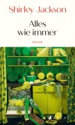 Cover-Bild zum Titel 'Alles wie immer' von 'Shirley Jackson'