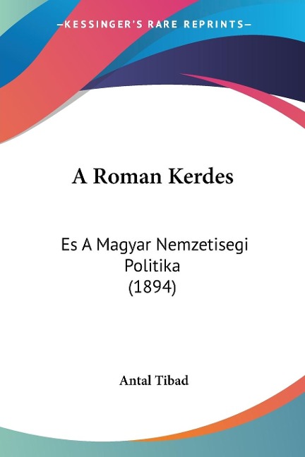 A Roman Kerdes - Antal Tibad