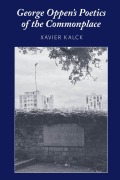 Cover-Bild zum Titel 'George Oppen's Poetics of the Commonplace' von 'Xavier Kalck'