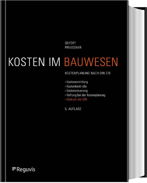 Kosten im Bauwesen - Werner Seifert, Mathias Preussner, Andrea Stahl