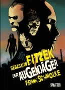 Cover-Bild zum Titel 'Der Augenjäger (Graphic Novel)' von 'Sebastian Fitzek'