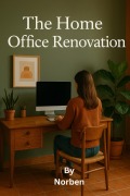 Cover-Bild zum Titel 'The Home Office Renovation' von 'Norben'