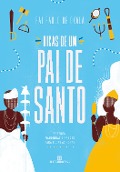 Dicas de um pai de santo - Pai Paulo de Oxalá