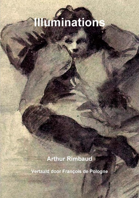 Illuminations - Arthur Rimbaud