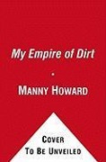 Cover-Bild zum Titel 'My Empire of Dirt' von 'Manny Howard'