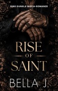 Cover-Bild zum Titel 'Rise of Saint' von 'Bella J'