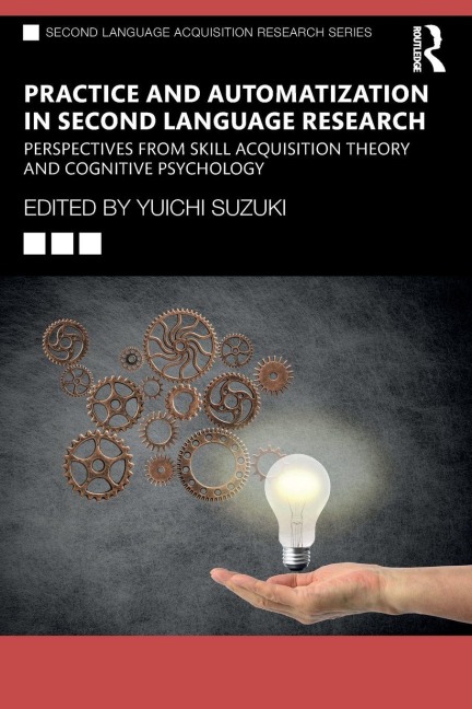 Practice and Automatization in Second Language Research - 