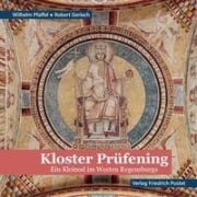 Cover-Bild zum Titel 'Kloster Prüfening' von 'Wilhelm Pfaffel'