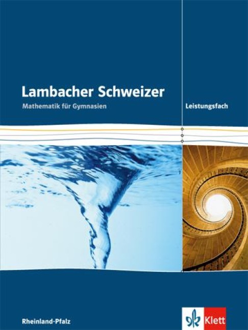 Lambacher Schweizer Leistungskurs. Ausgabe Rheinland-Pfalz. Schülerbuch 11-13 mit CD-ROM - 