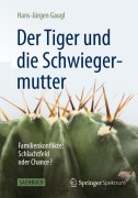 Cover-Bild zum Titel 'Der Tiger und die Schwiegermutter' von 'Hans-Jürgen Gaugl'