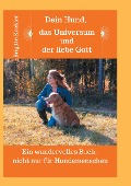 Cover-Bild zum Titel 'Dein Hund, das Universum und der liebe Gott' von 'Brigitte Kockler'